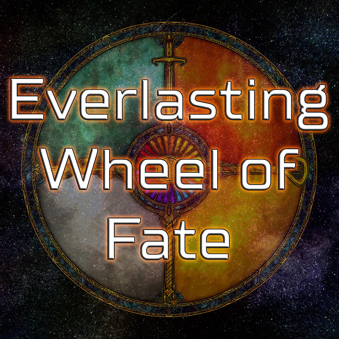 Постер альбома Everlasting Wheel of Fate