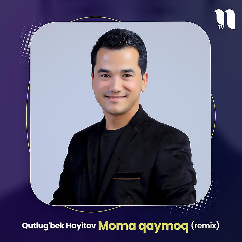 Постер альбома Moma qaymoq (remix)