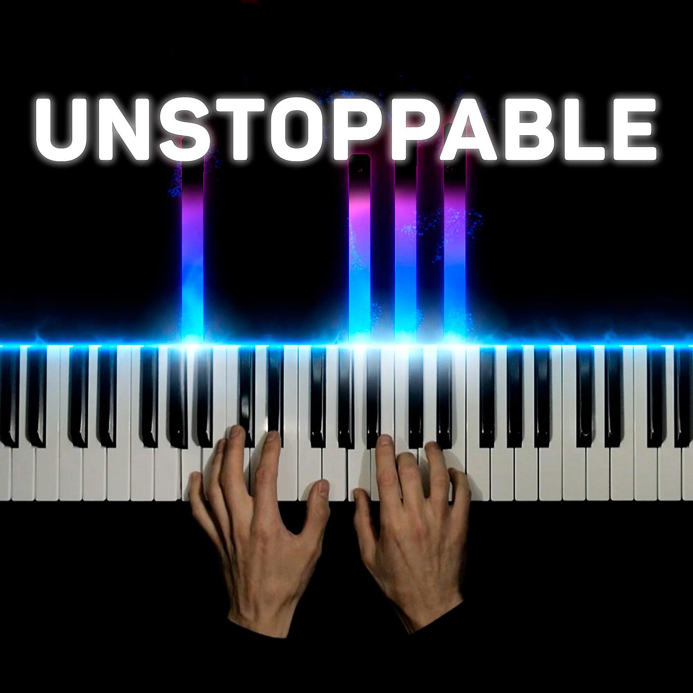 Постер альбома Unstoppable (Piano Version)