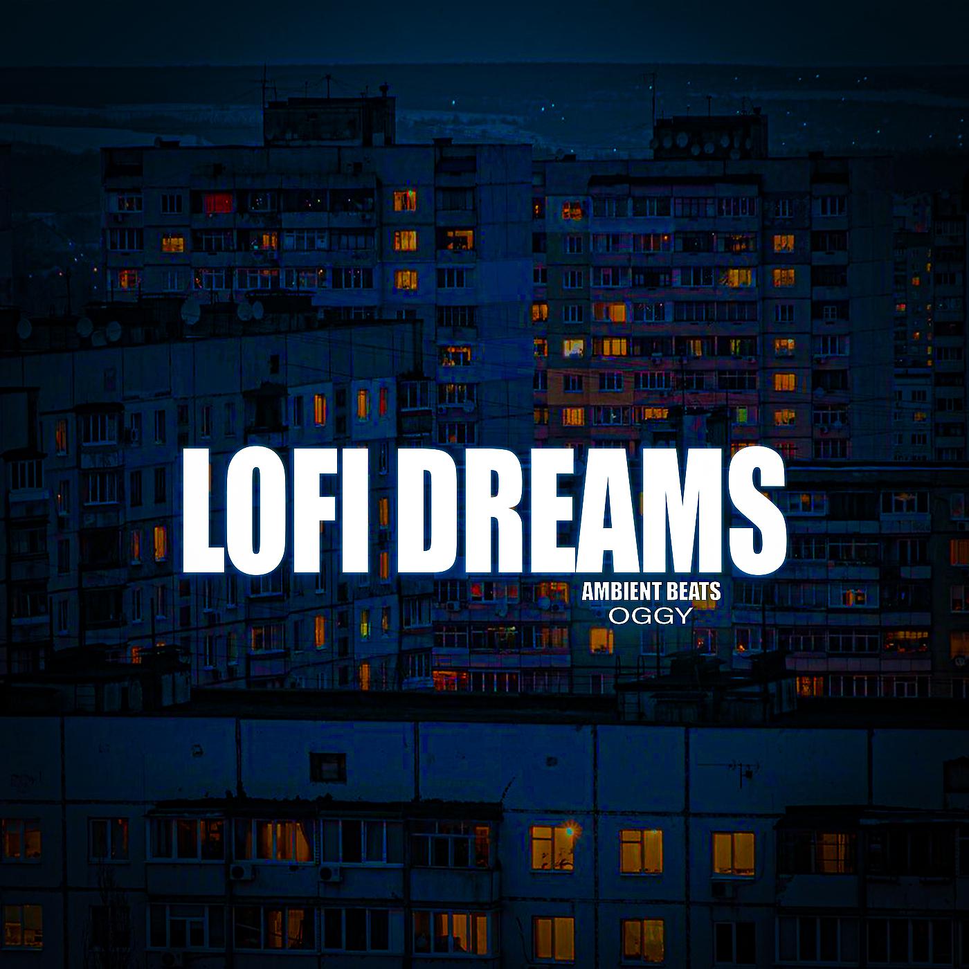 Постер альбома Lofi Dreams Ambient Beats