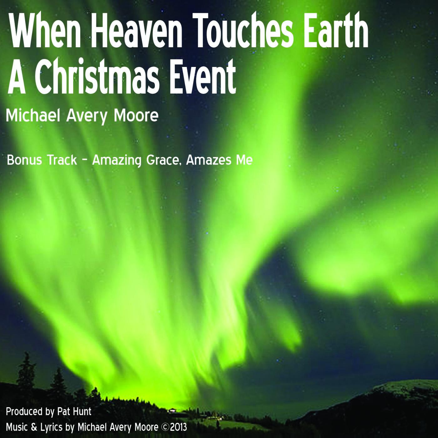 Постер альбома When Heaven Touches Earth