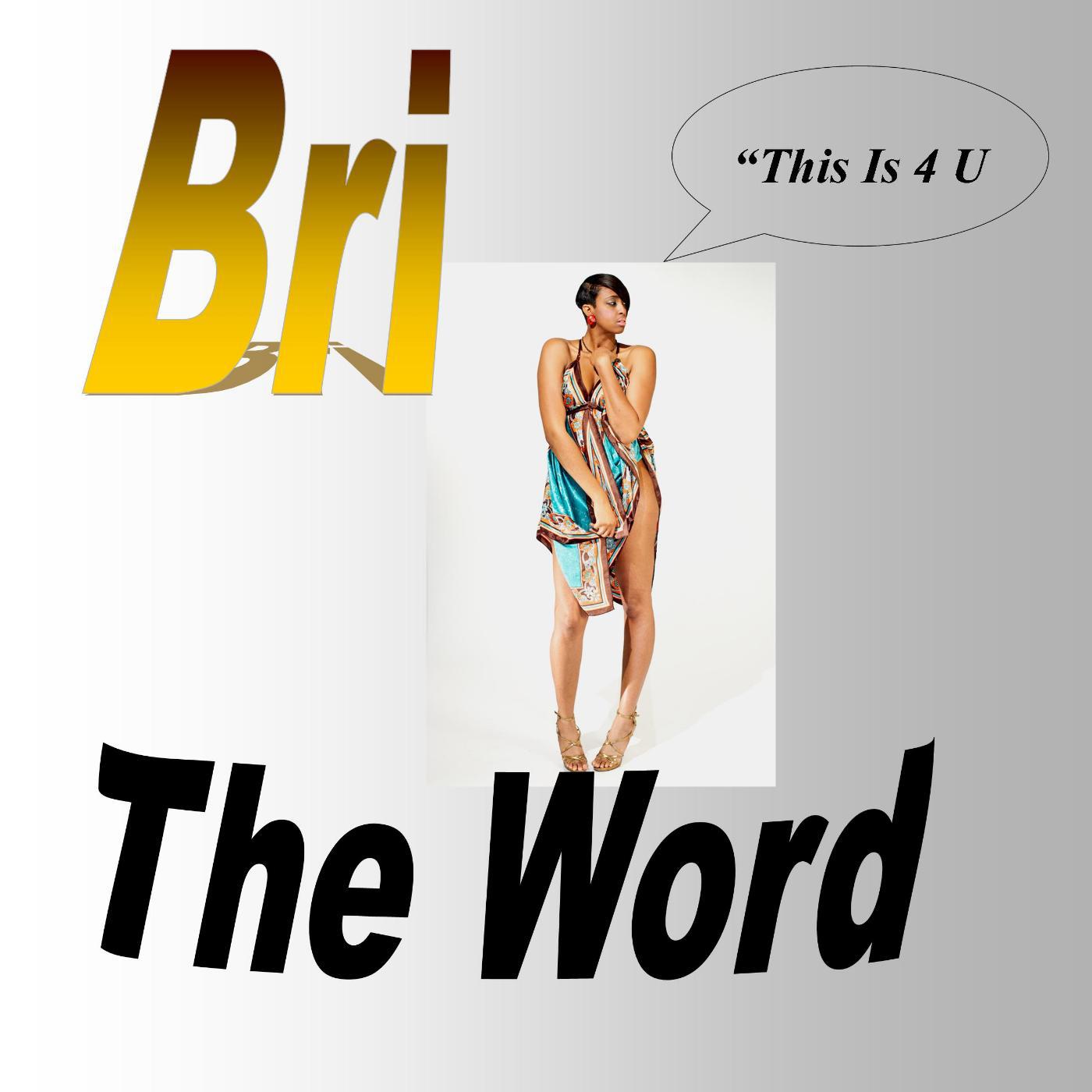 Постер альбома The Word, by Bri