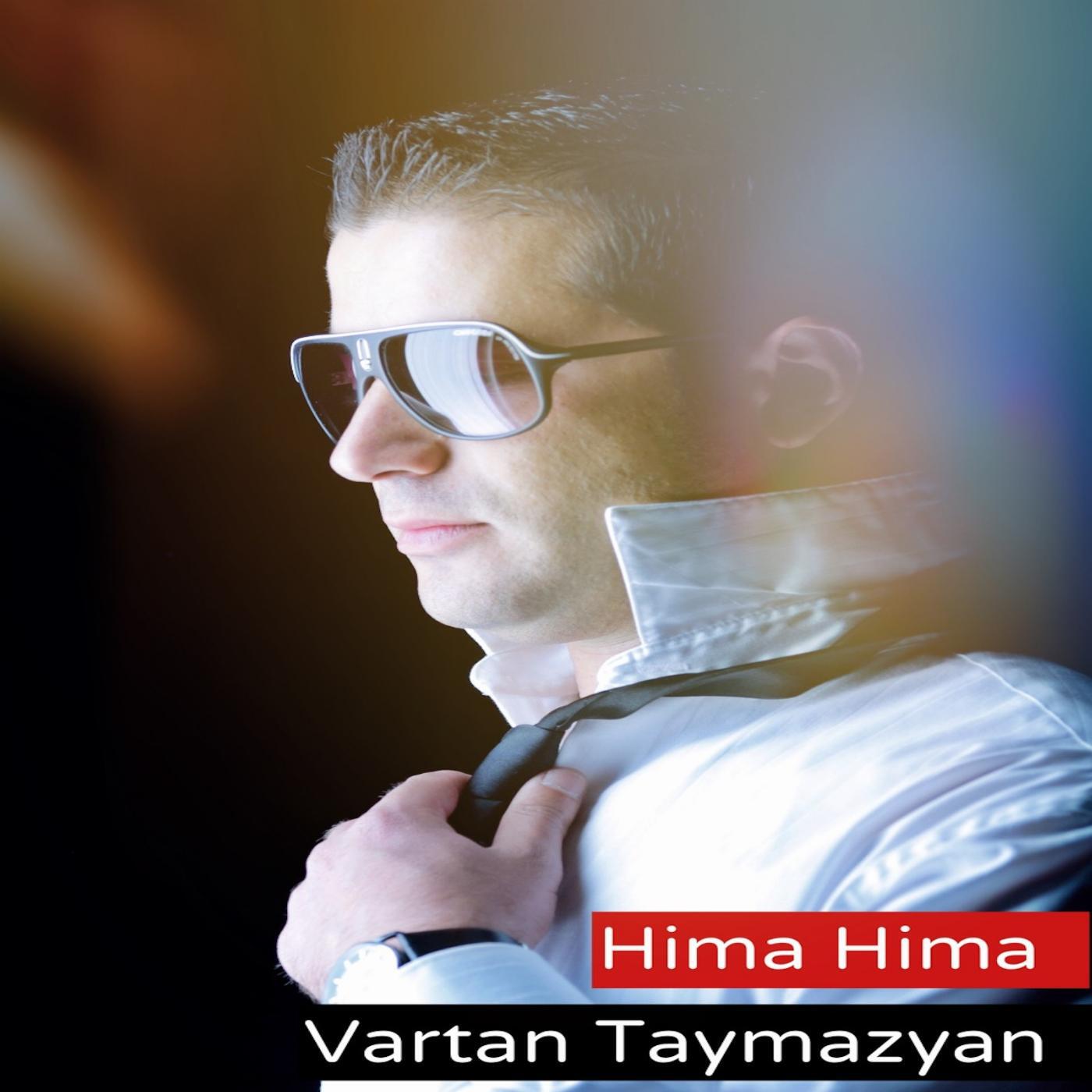 Vartan Taymazyan - Hima Hima