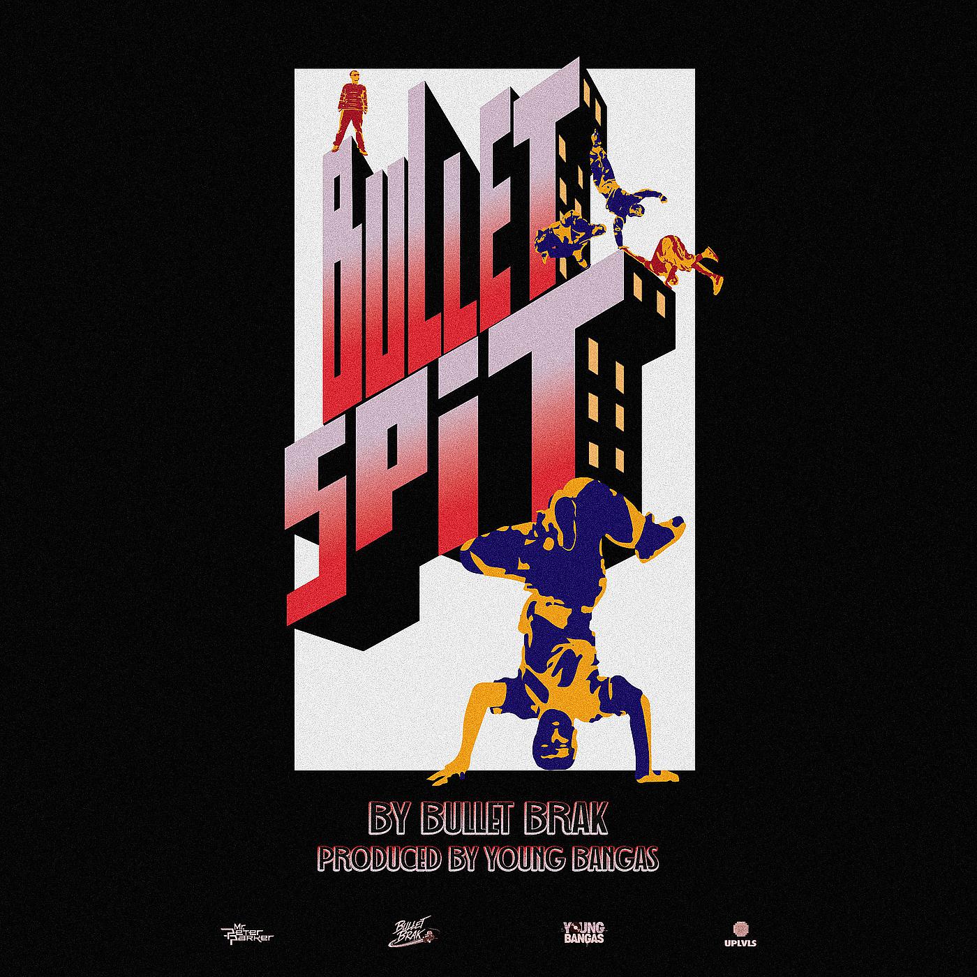 Постер альбома Bullet Spit