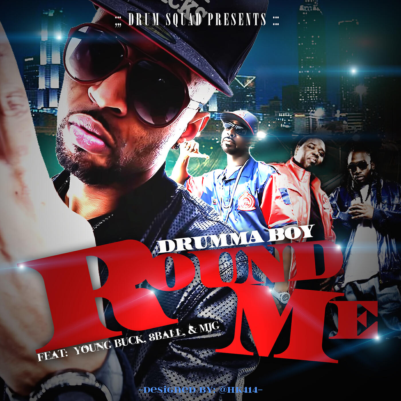 Drumma Boy - Round Me (feat. 8ball & Mjg & Young Buck)