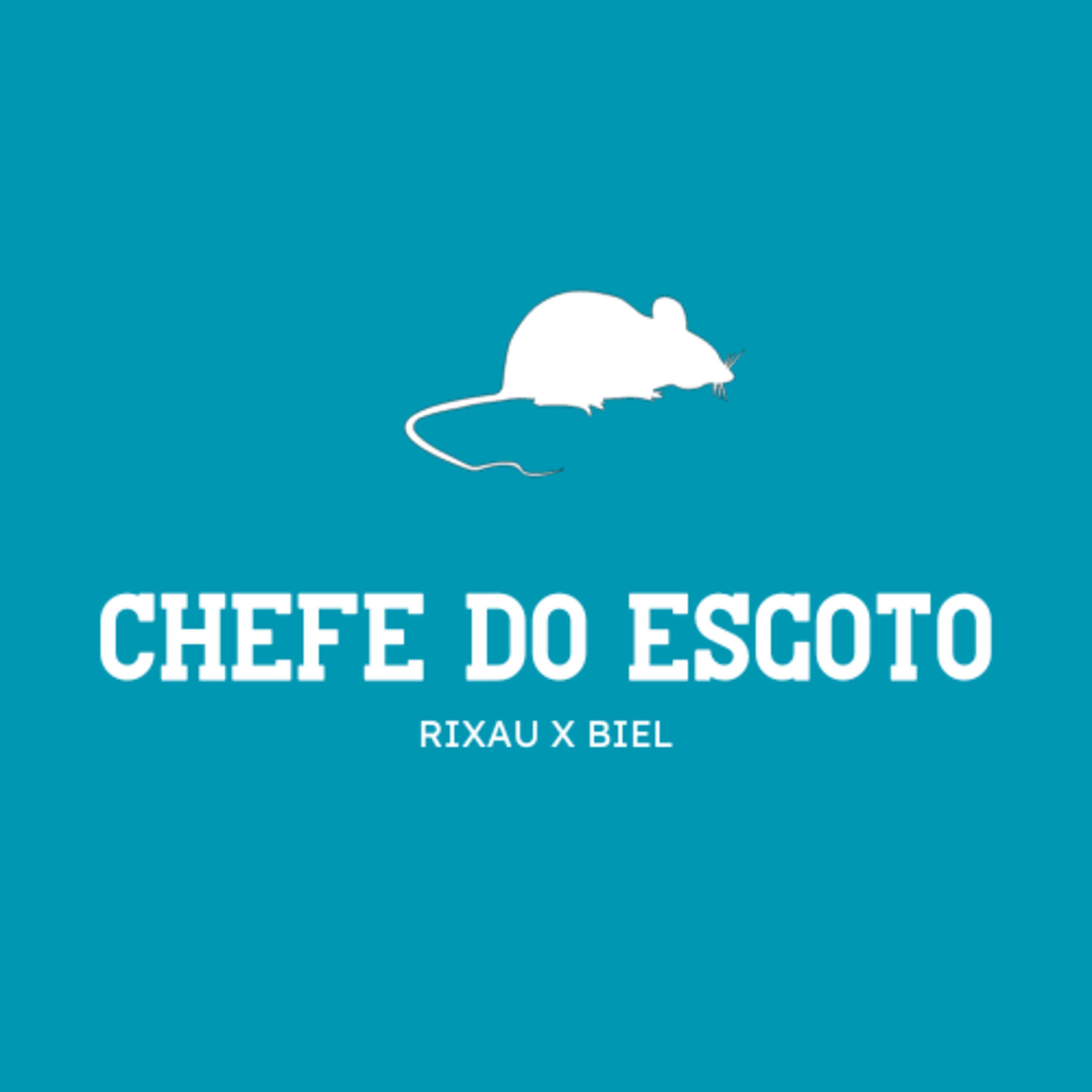 Постер альбома Chefe do Esgoto