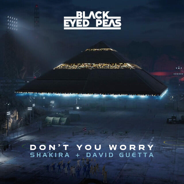 Black eyed peas, shakira + david guetta don't you worry (malaa remix. David guetta black eyed peas. David guetta 2022 песни. David guetta black eyed peas. Don't you worry black eyed peas shakira.