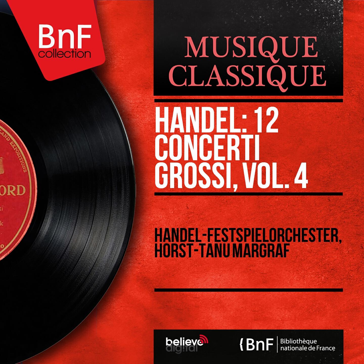 Händel-Festspielorchester - Concerto grosso in B Minor, Op. 6 No. 12, HWV 330: I. Largo
