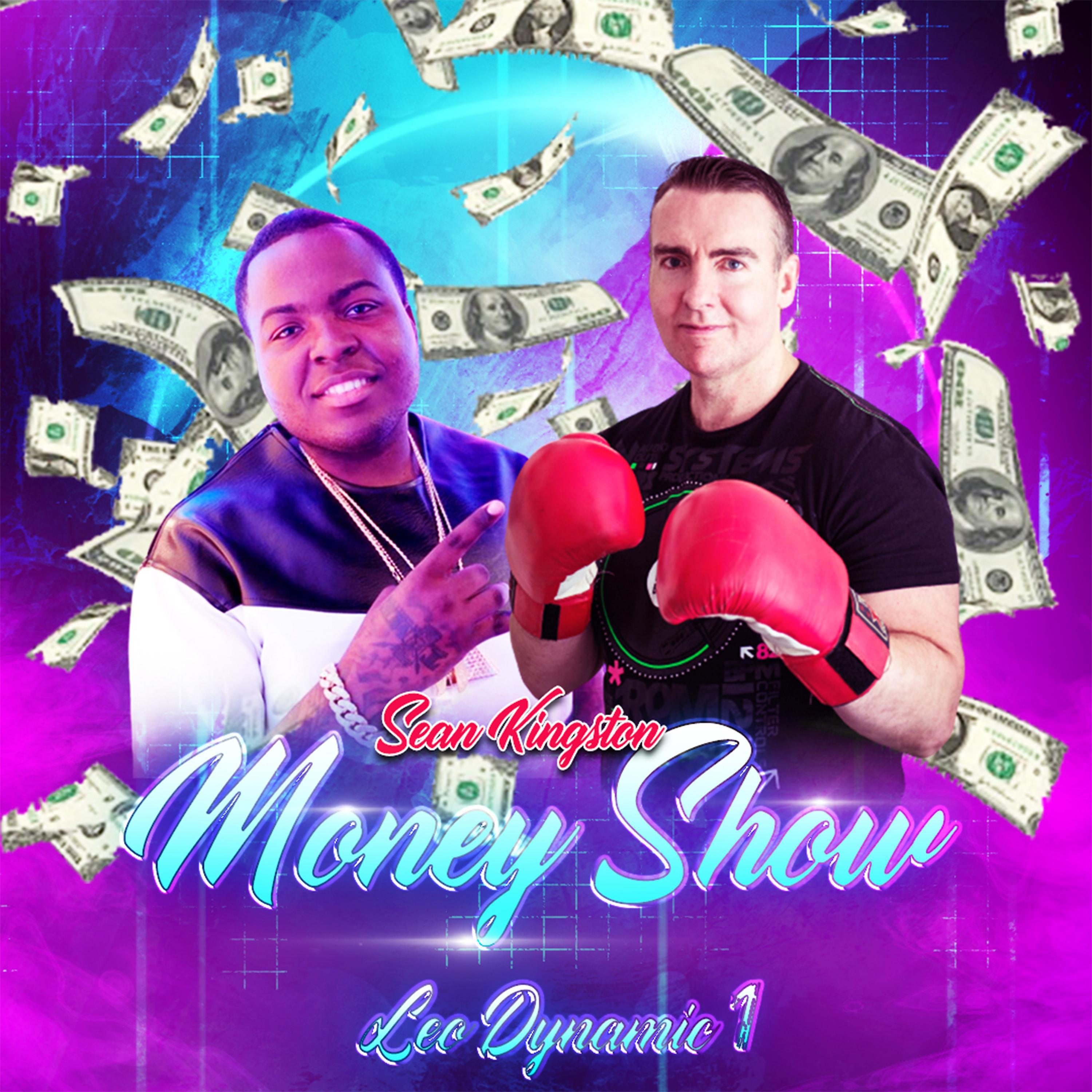 Постер альбома Money Show (feat. Sean Kingston)
