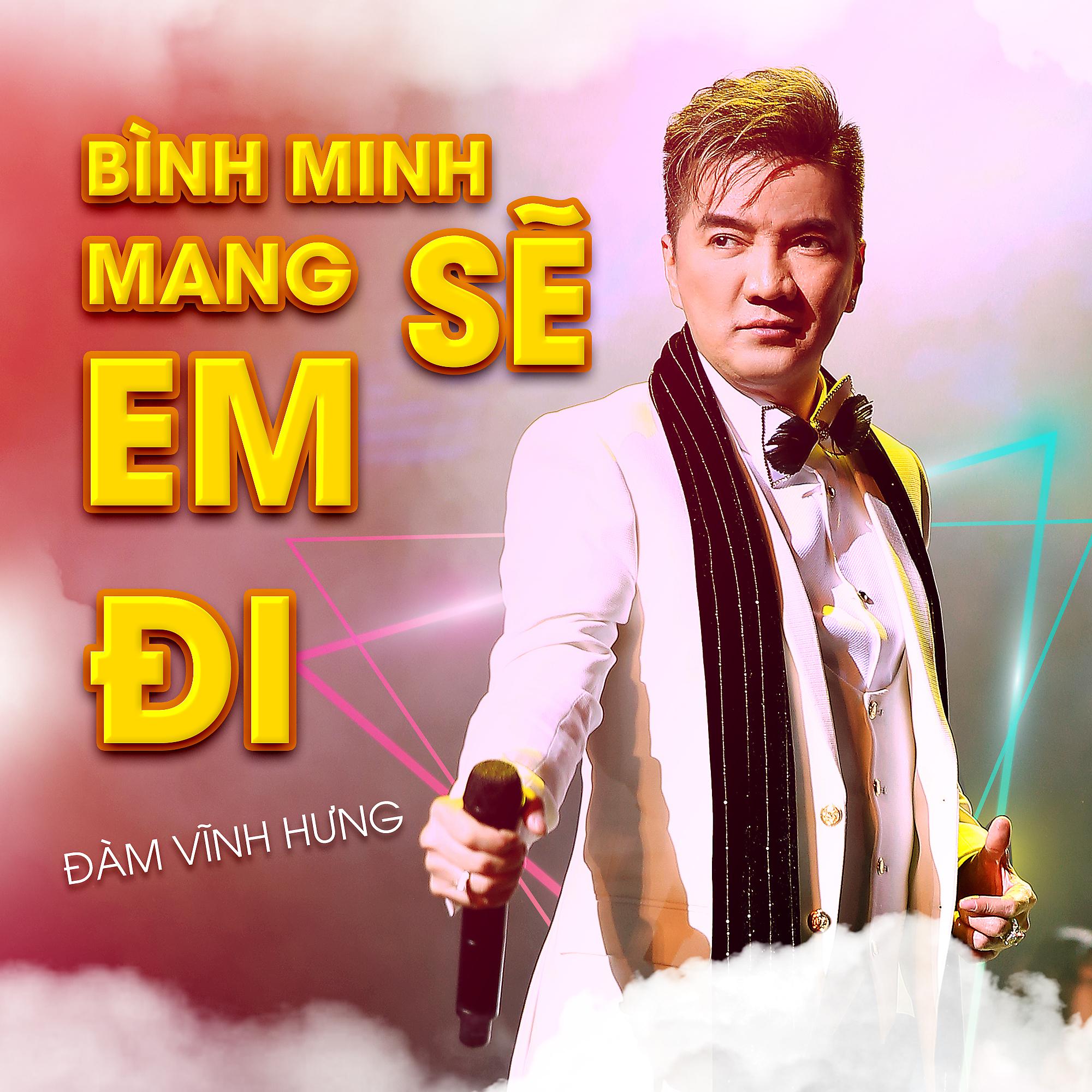 Постер альбома Bình Minh Sẽ Mang Em Đi