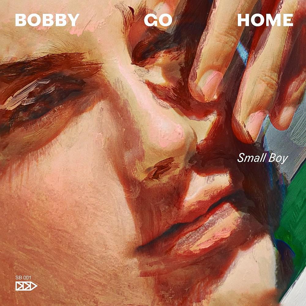 Постер альбома Bobby Go Home