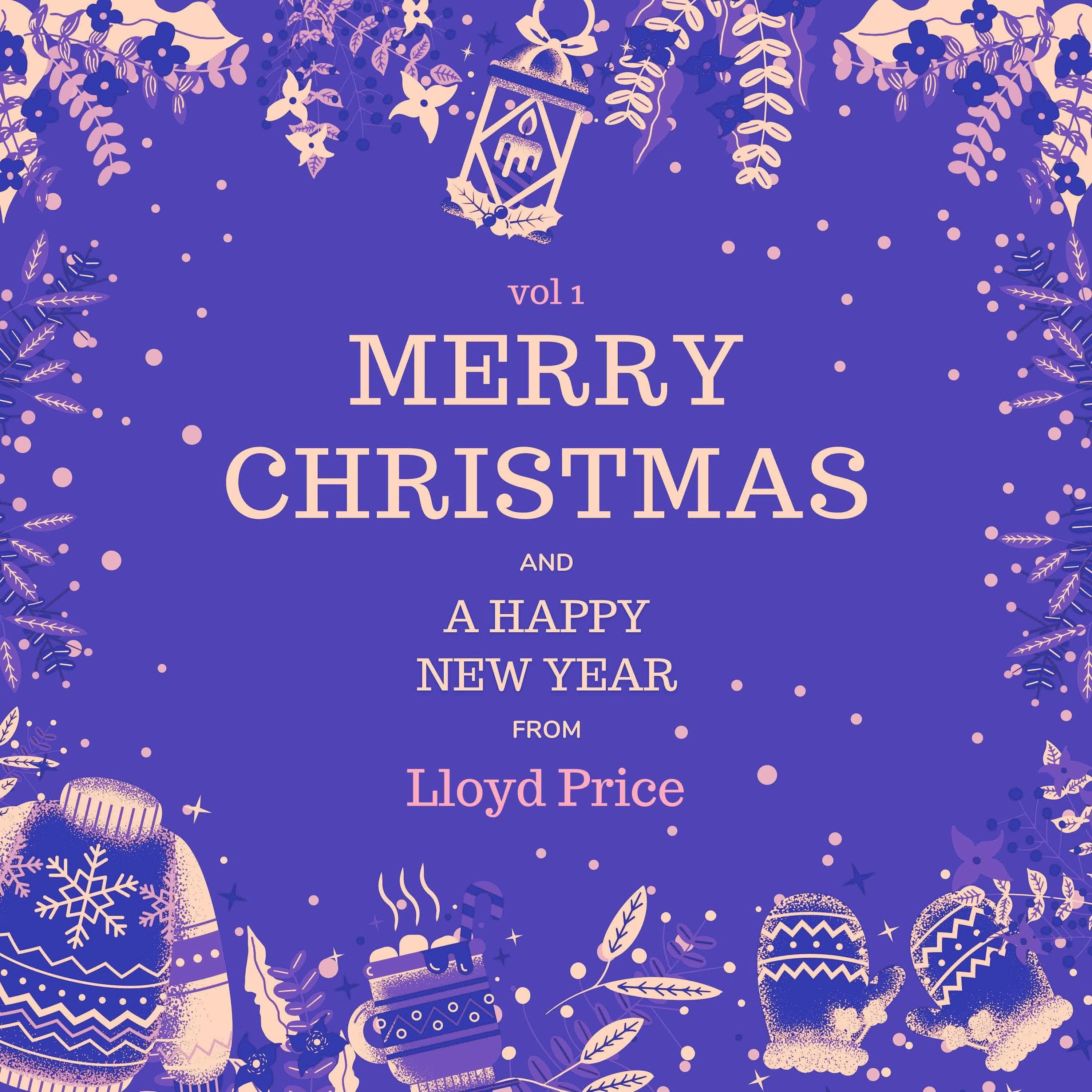 Постер альбома Merry Christmas and A Happy New Year from Lloyd Price, Vol. 1