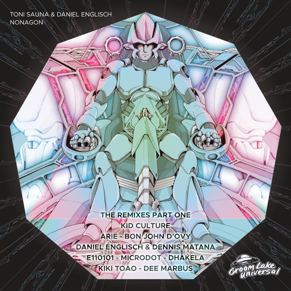 Постер альбома Nonagon The Remixes Part One