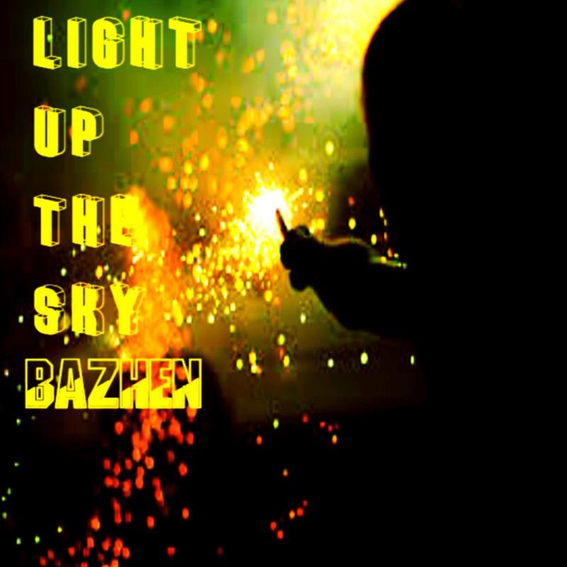 Постер альбома Light up the sky
