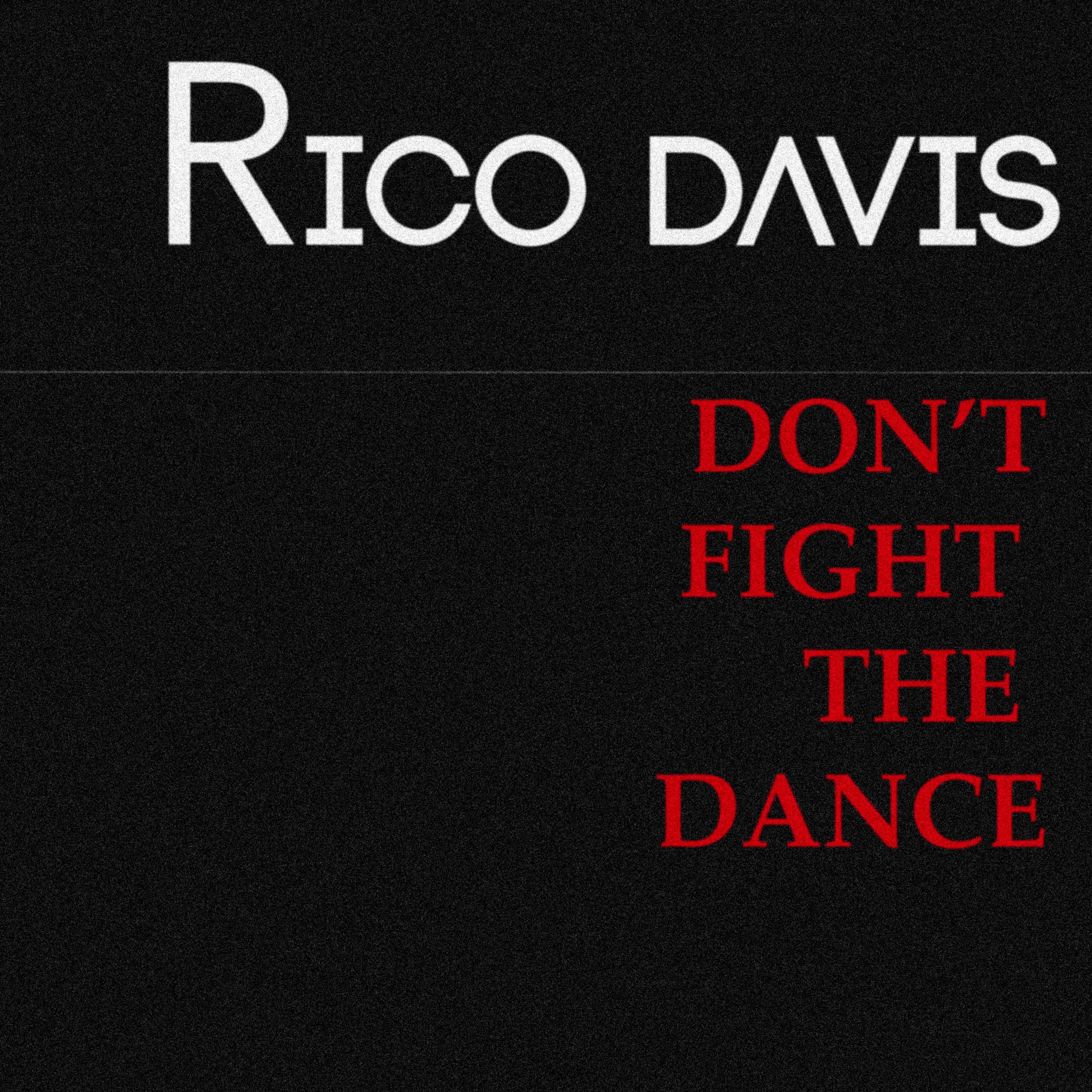 Постер альбома Don't Fight the Dance