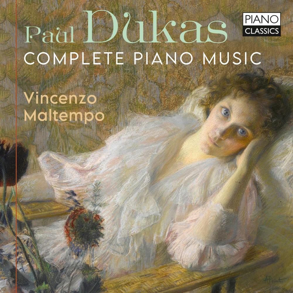 Постер альбома Dukas: Complete Piano Music