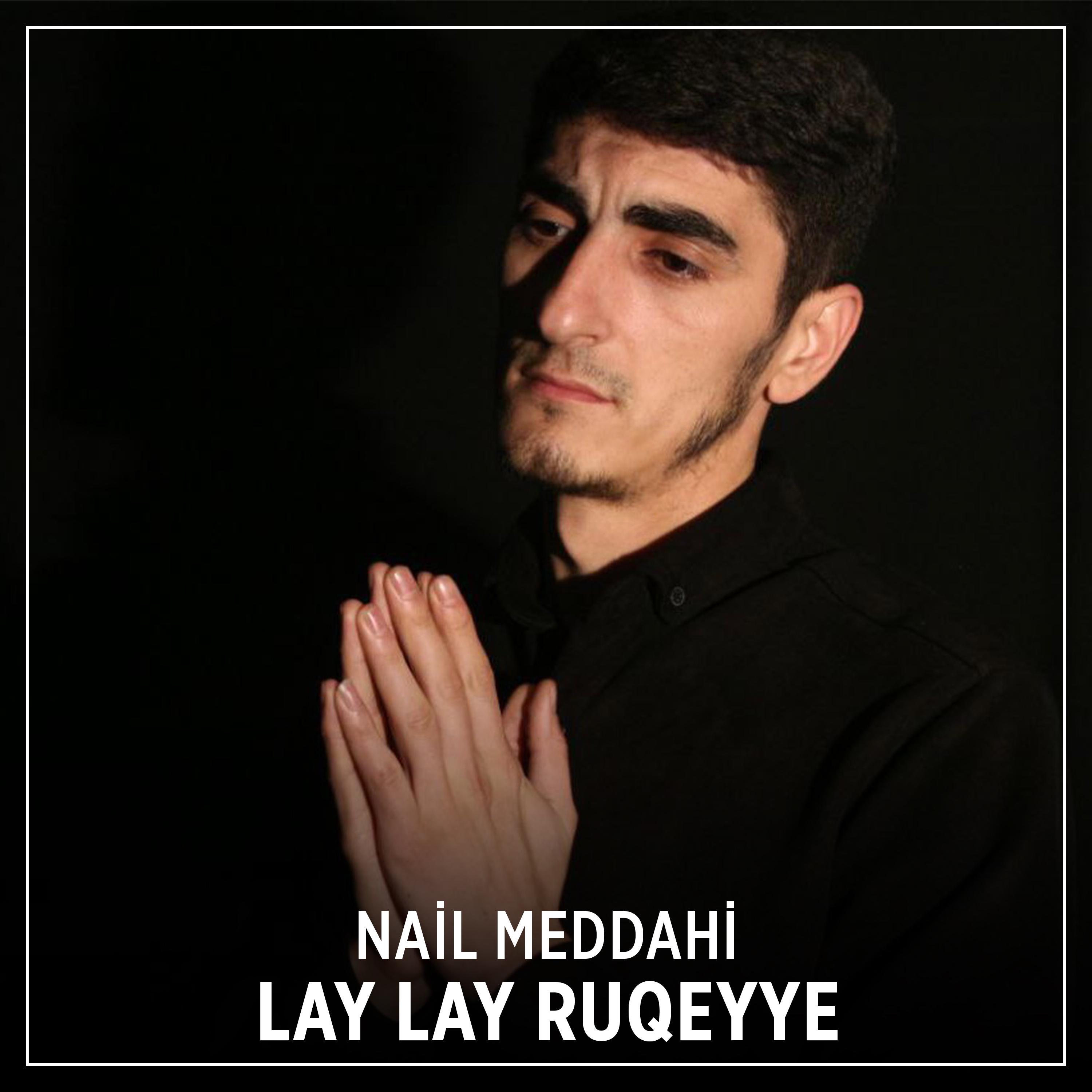Постер альбома Lay Lay Ruqeyye