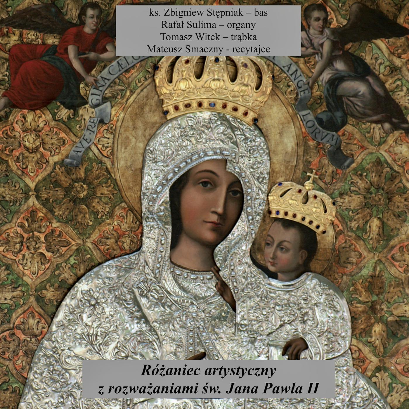 Постер альбома Różaniec Artystyczny Z Rozważaniami Św. Jana Pawła II
