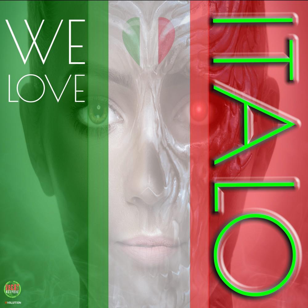 Постер альбома We Love Italo