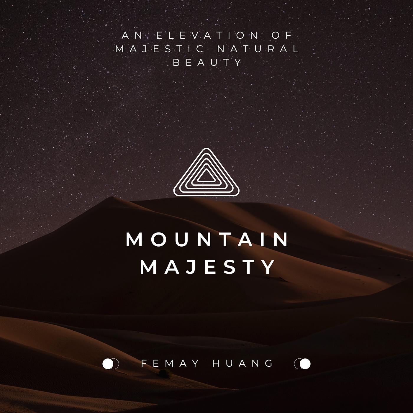 Постер альбома Mountain Majesty - An Elevation of Majestic Natural Beauty