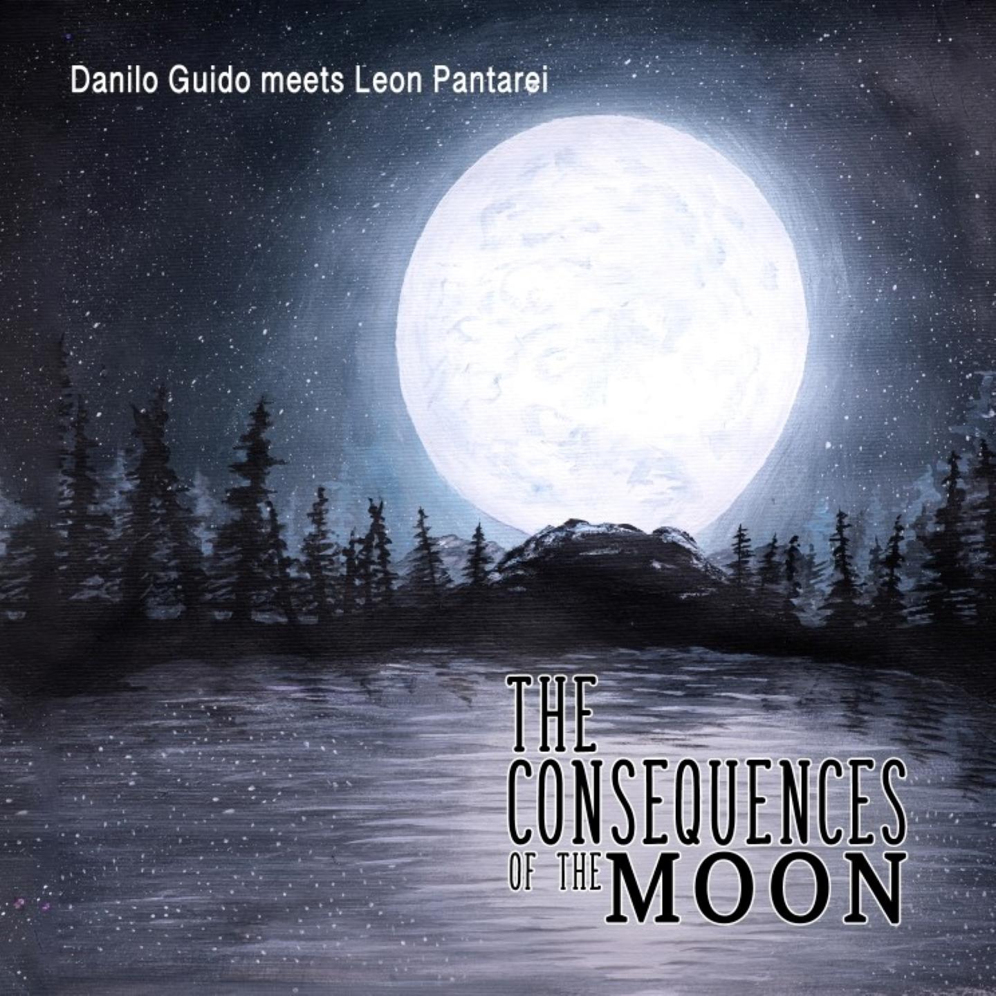 Постер альбома The Consequences of the Moon