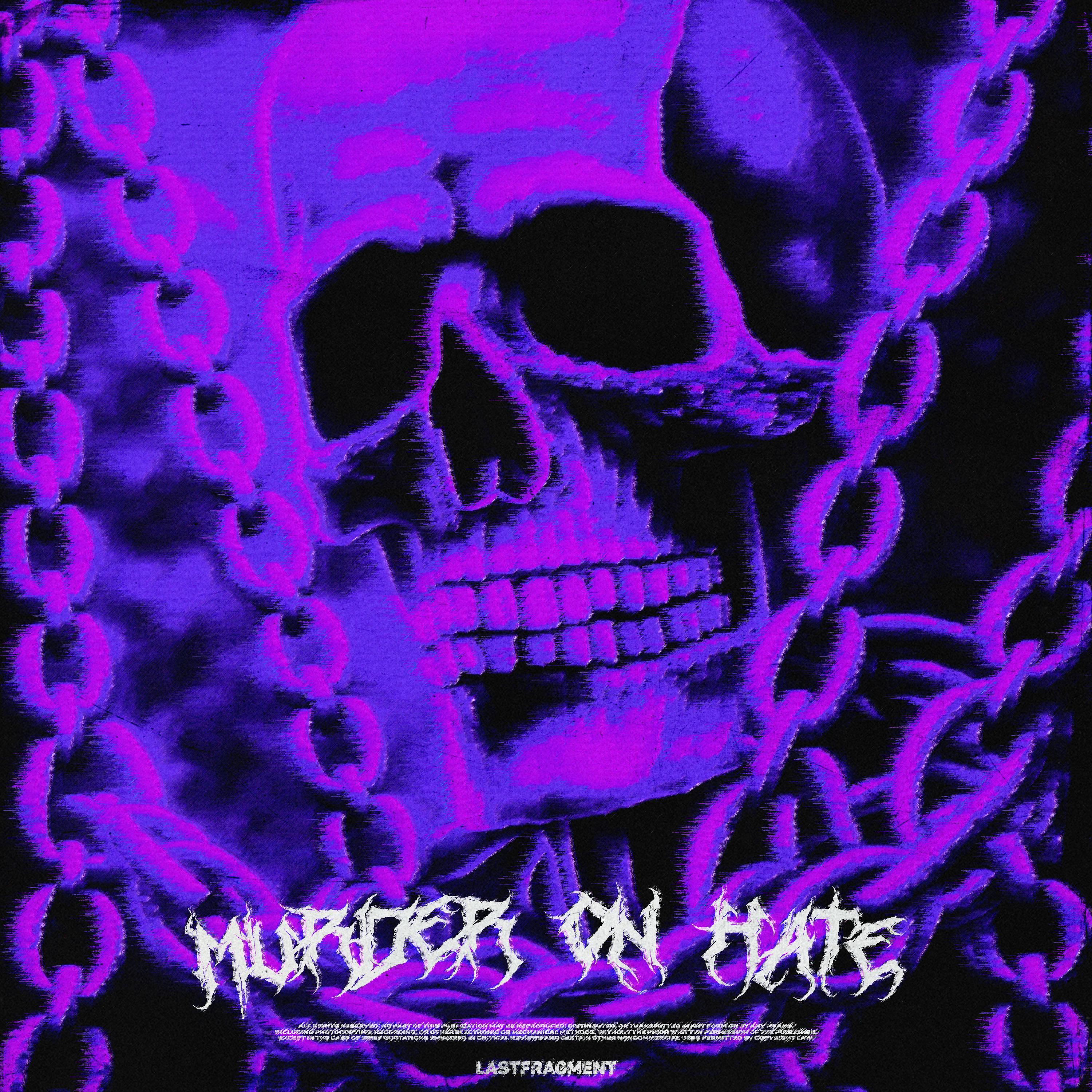 Постер альбома Murder on Hate
