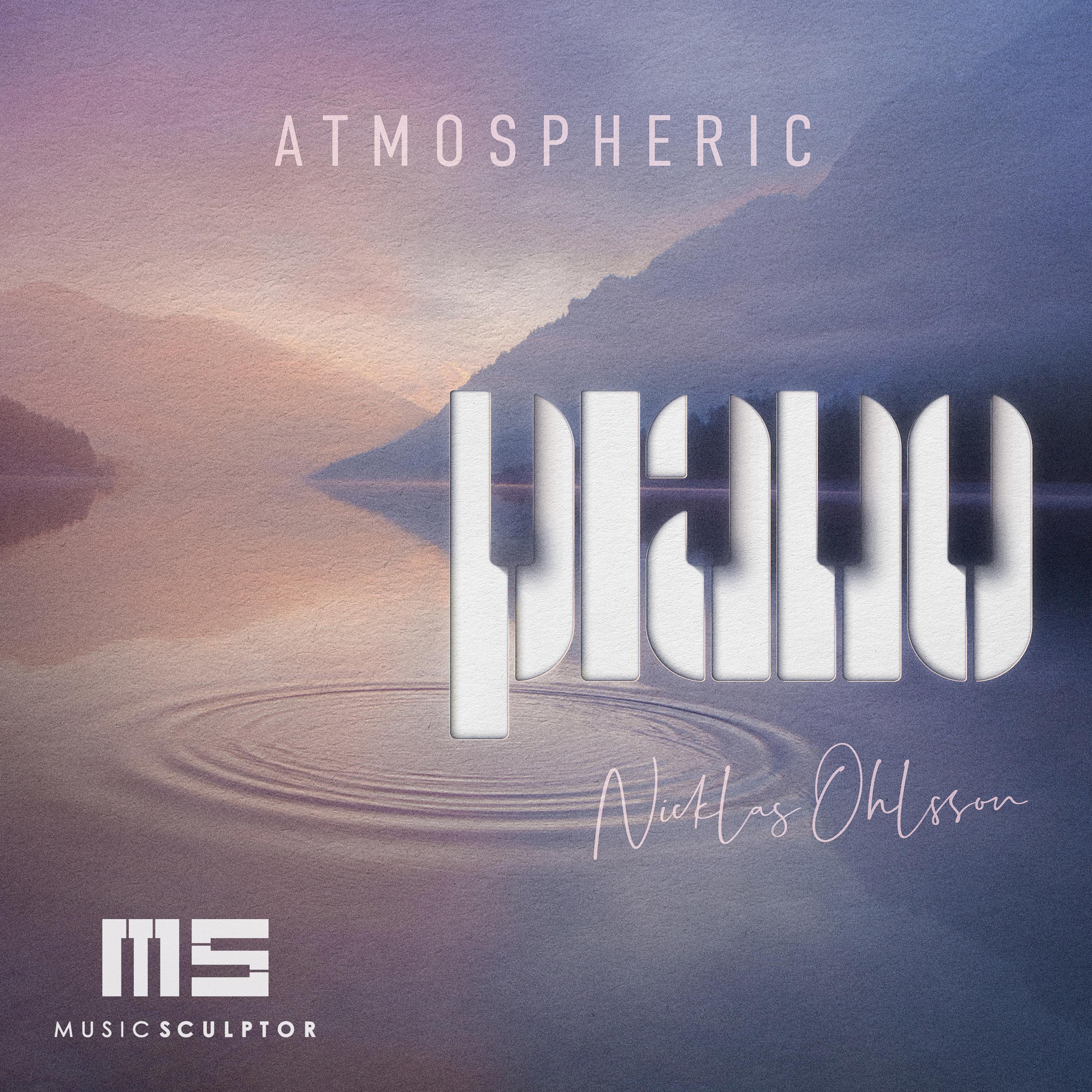 Постер альбома MUSIC SCULPTOR, Vol. 162: Atmospheric Piano