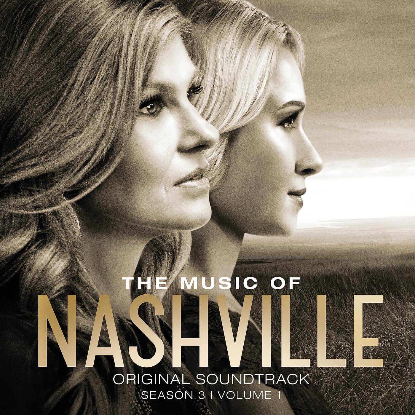 Постер альбома The Music Of Nashville: Original Soundtrack Season 3, Volume 1