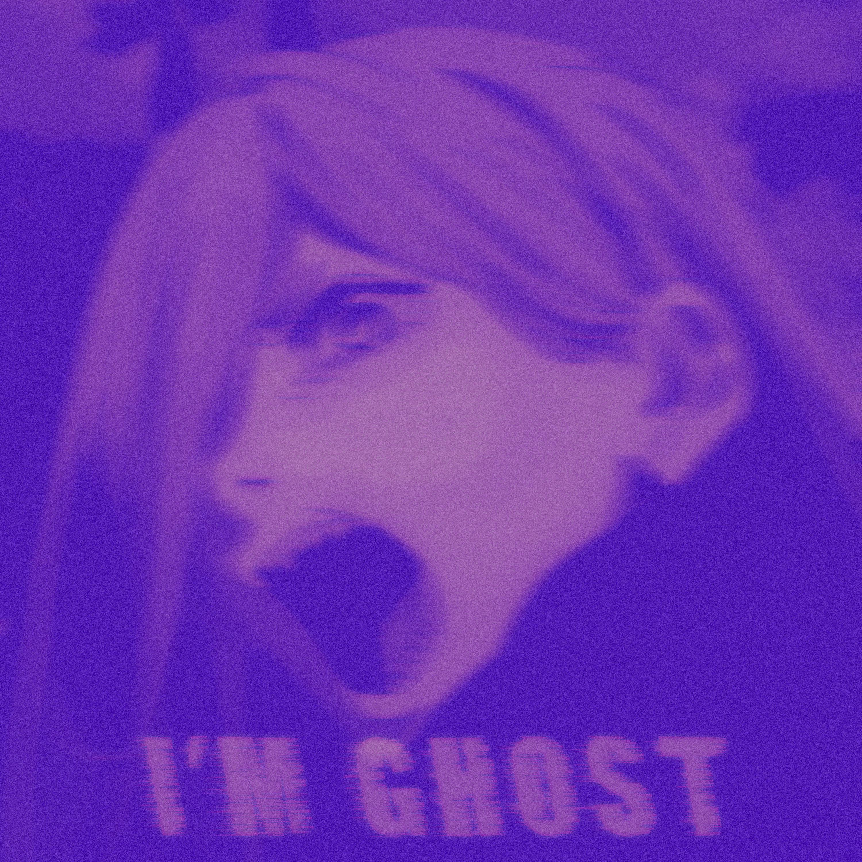 Постер альбома I'm Ghost