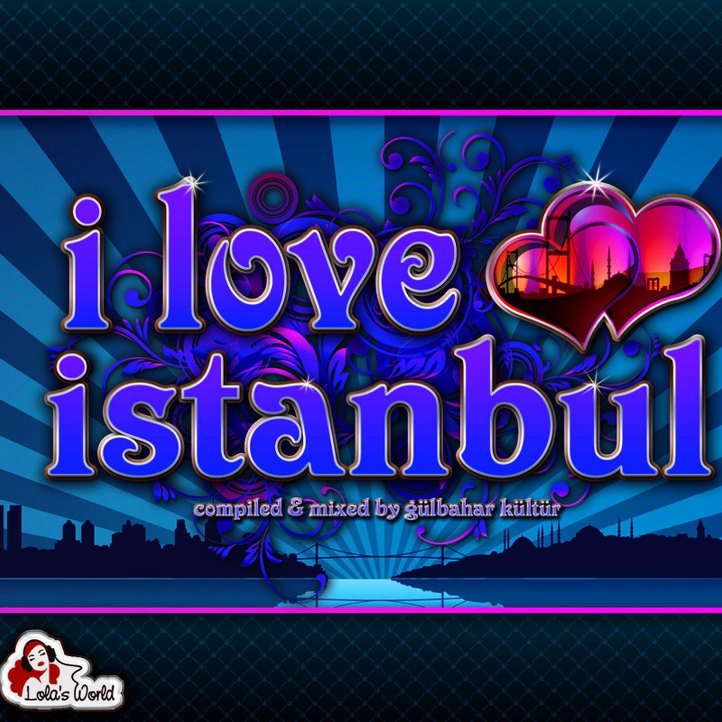 Постер альбома I Love Istanbul