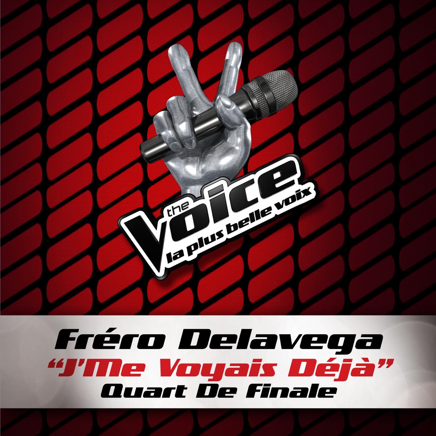 Постер альбома J'Me Voyais Déja - The Voice 3