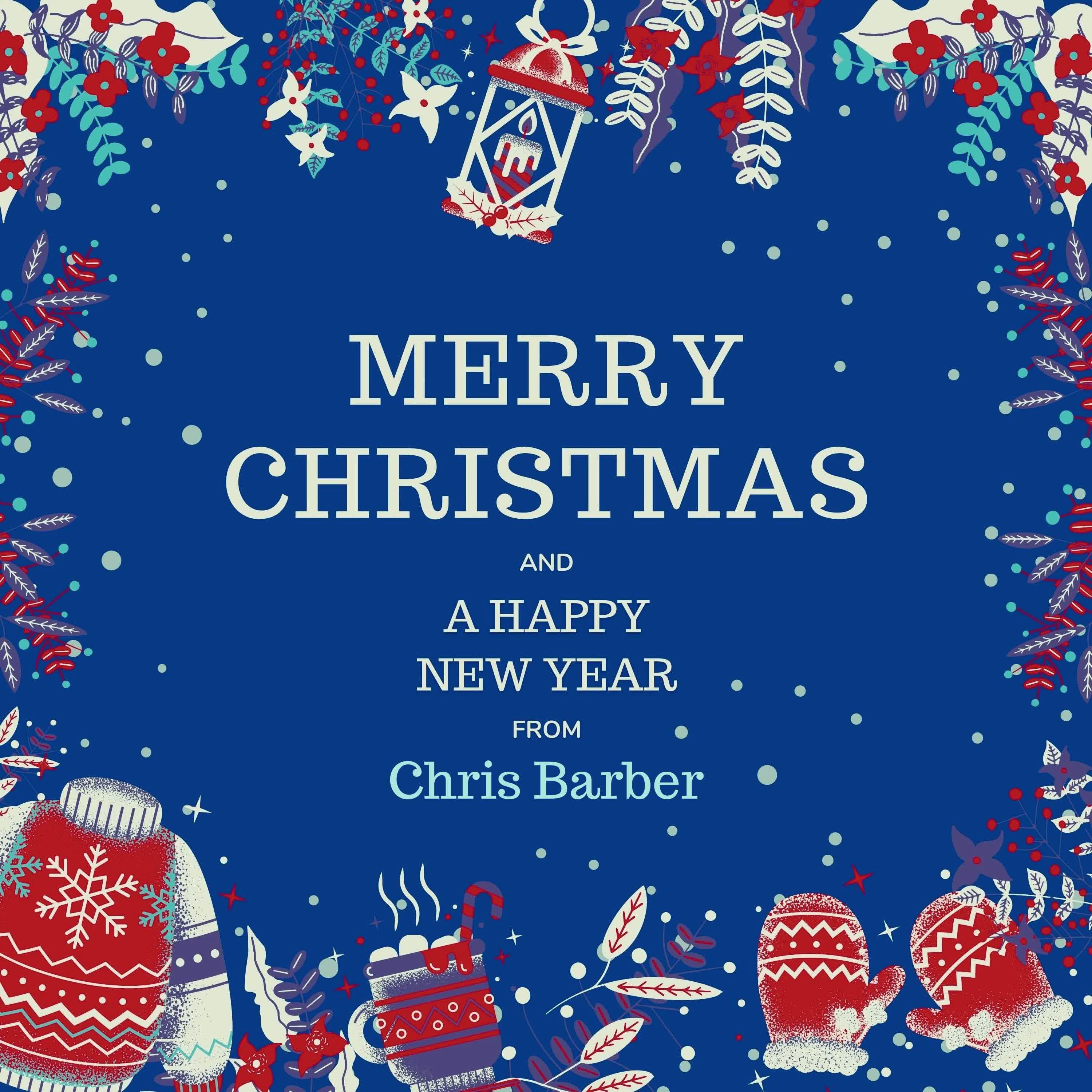 Постер альбома Merry Christmas and A Happy New Year from Chris Barber