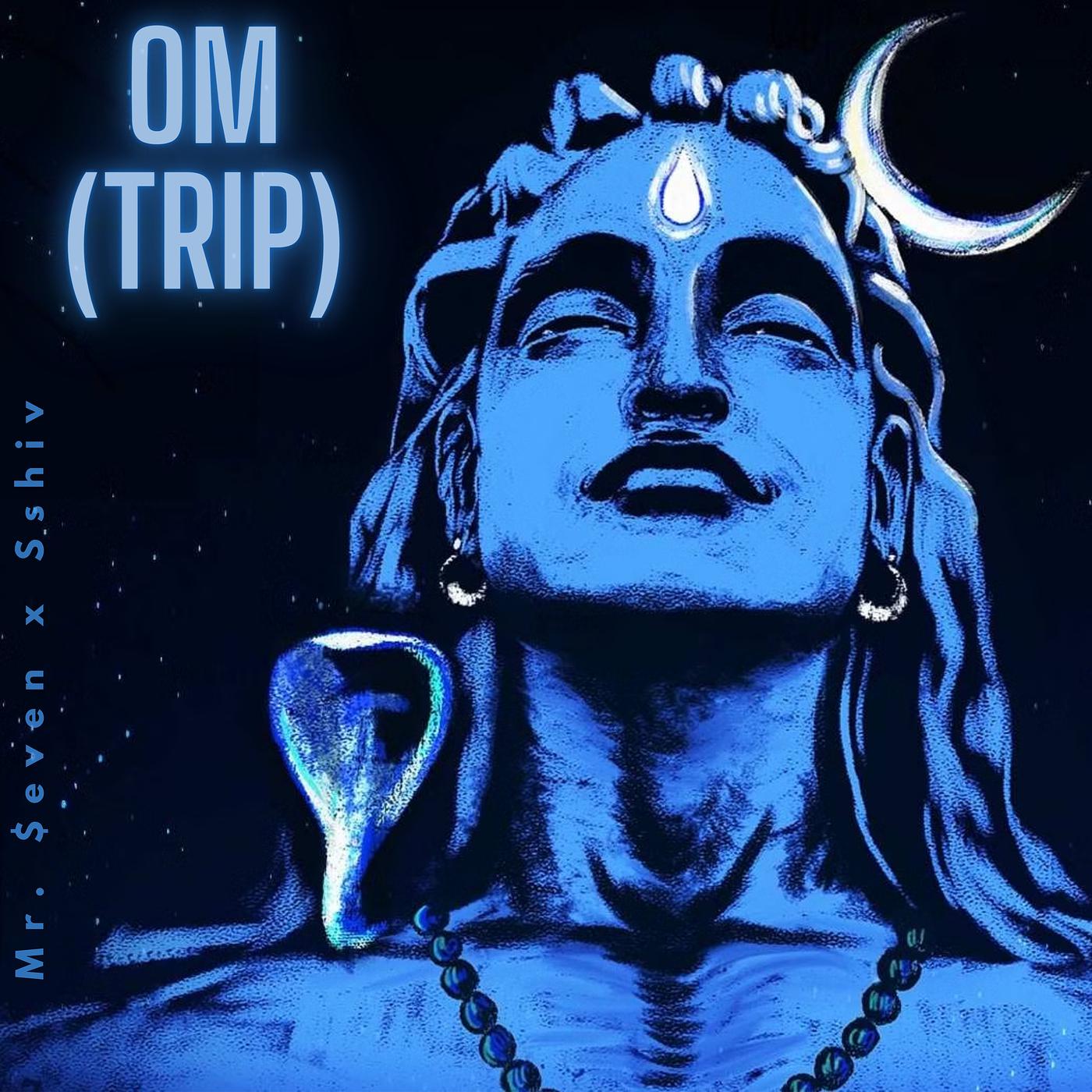 Постер альбома Om (Trip)