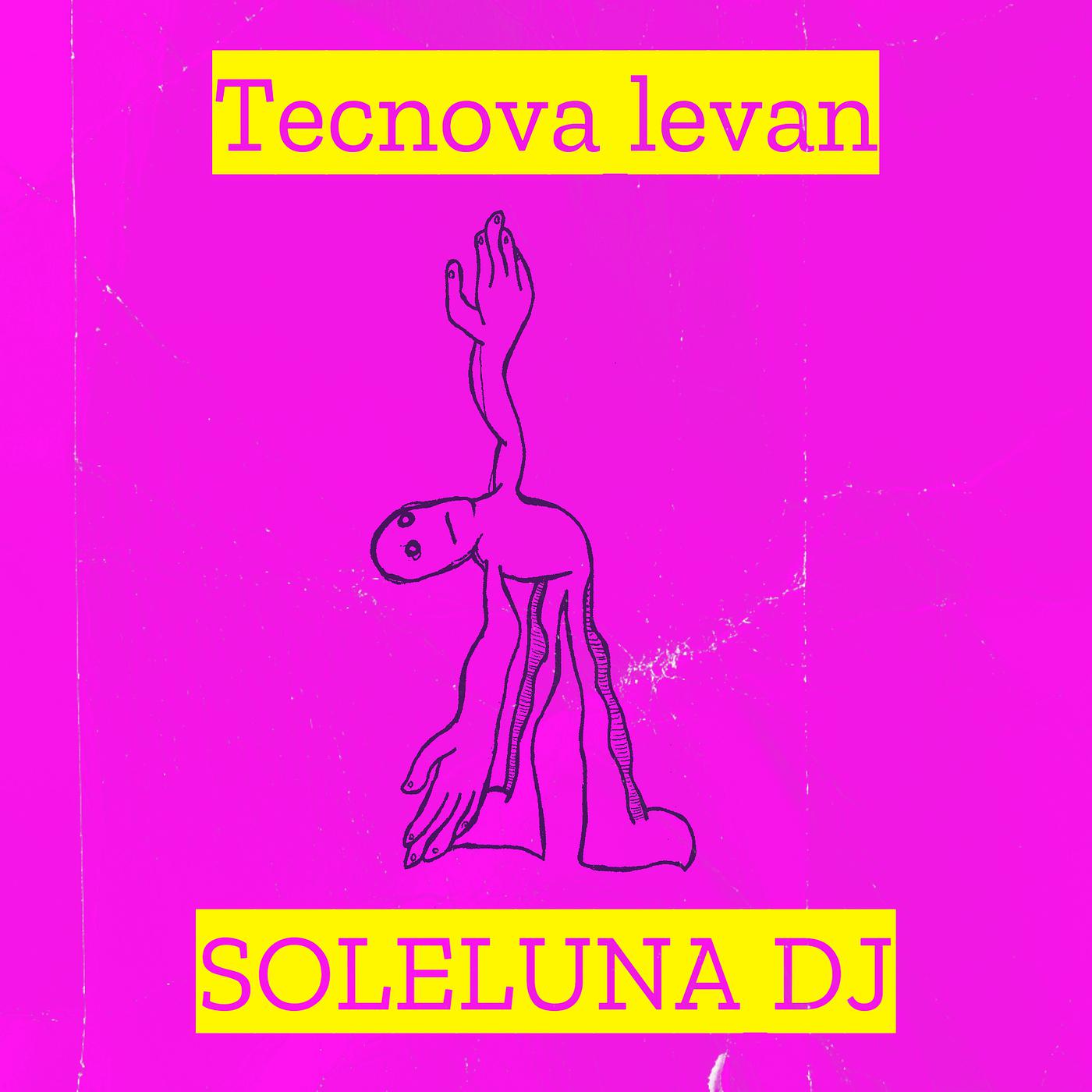 Постер альбома Tecnova levan