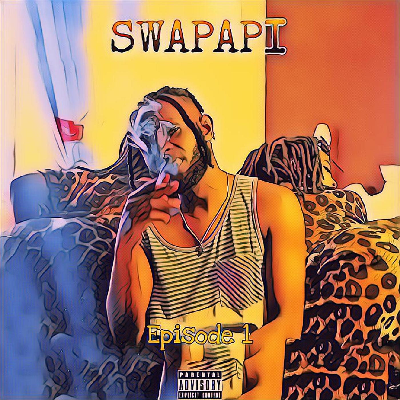 Постер альбома SwaPapi (Episode 1)