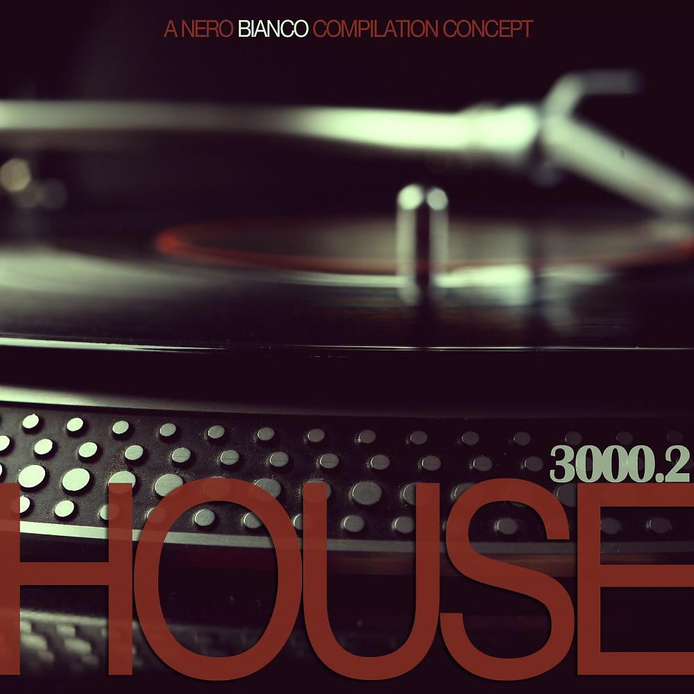 Постер альбома House 3000.2