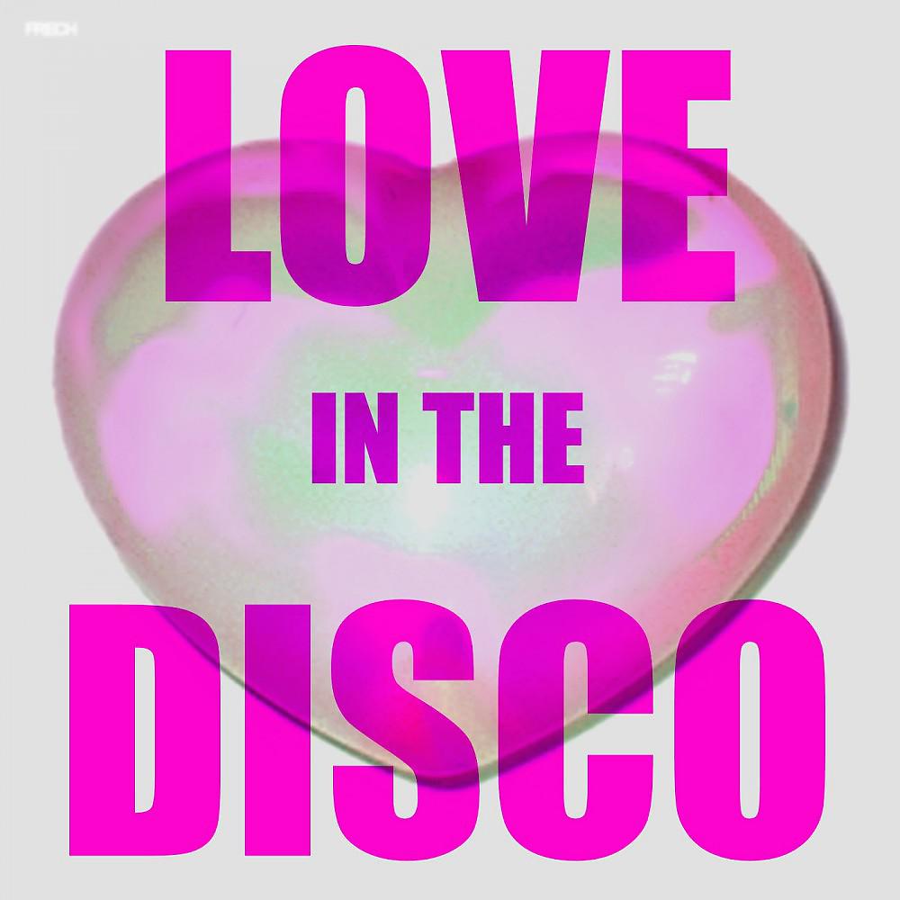 Постер альбома Love in the Disco