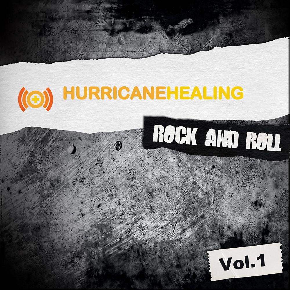 Постер альбома Hurricane Healing - Rock and Roll, Vol. 1