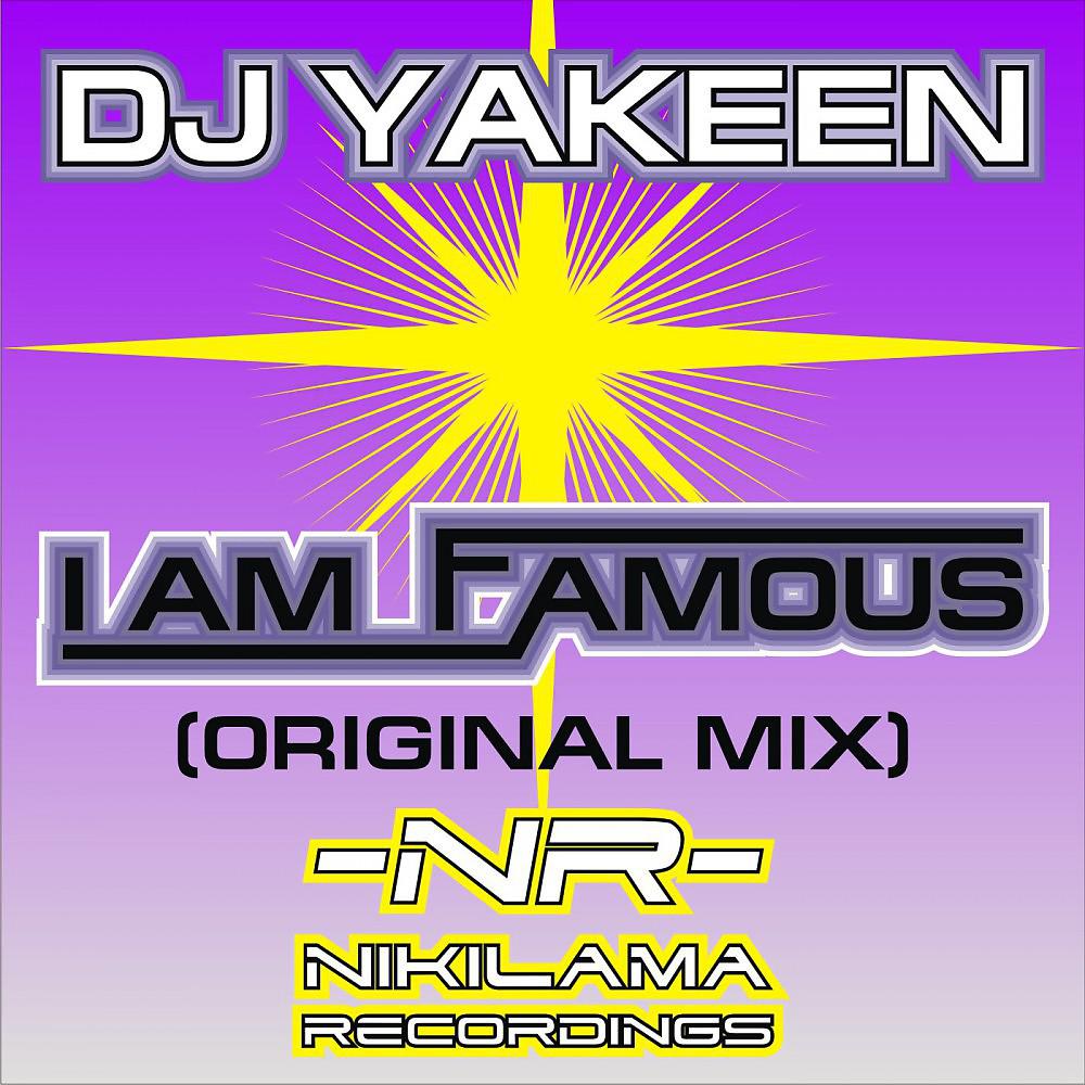 Постер альбома I Am Famous (Original Mix)