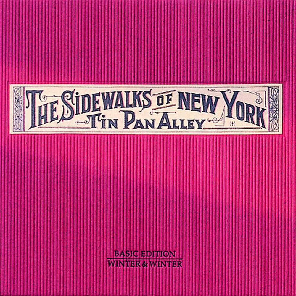 Постер альбома Sidewalks of New York - Tin Pan Alley
