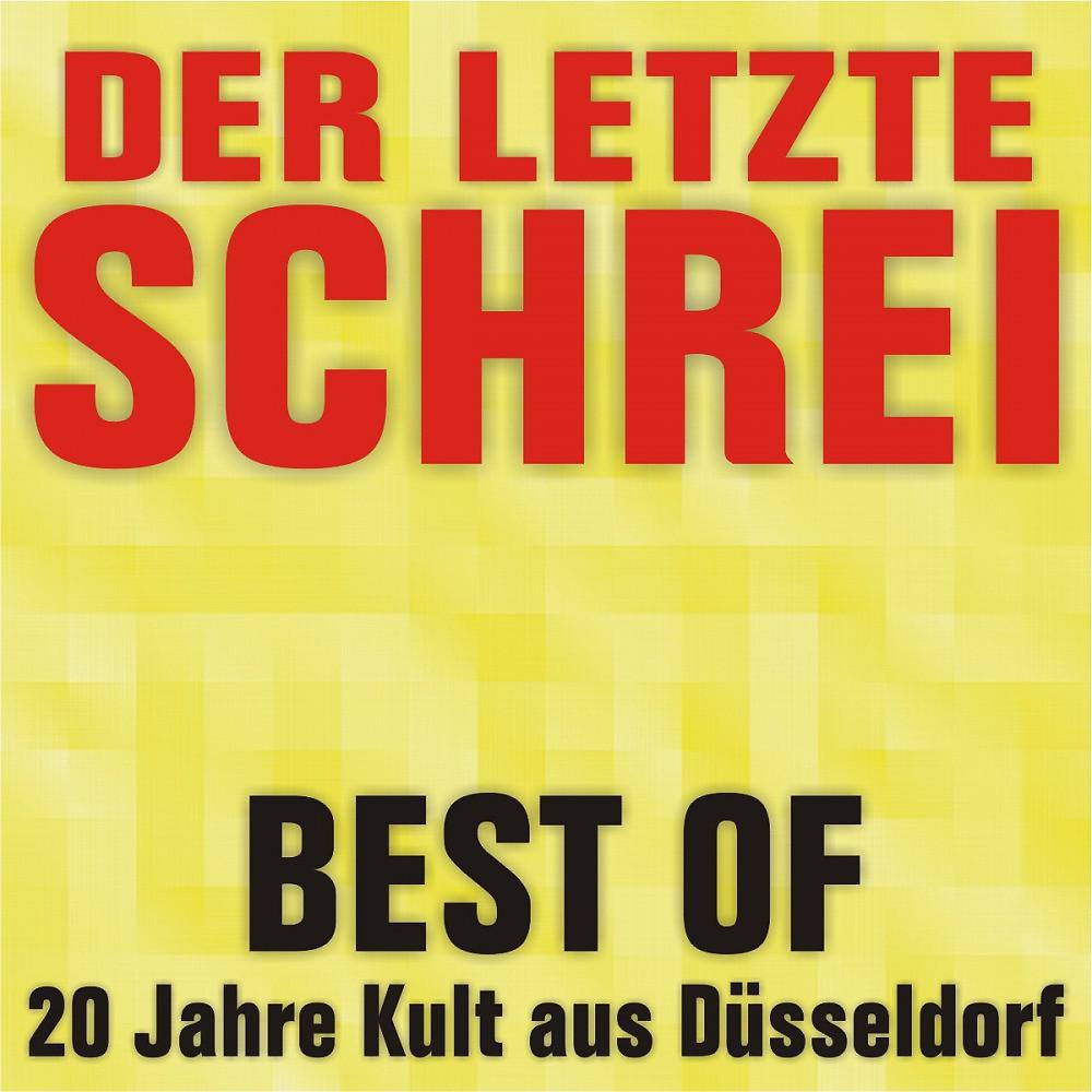 Постер альбома Best of - 20 Jahre Kult Aus Düsseldorf