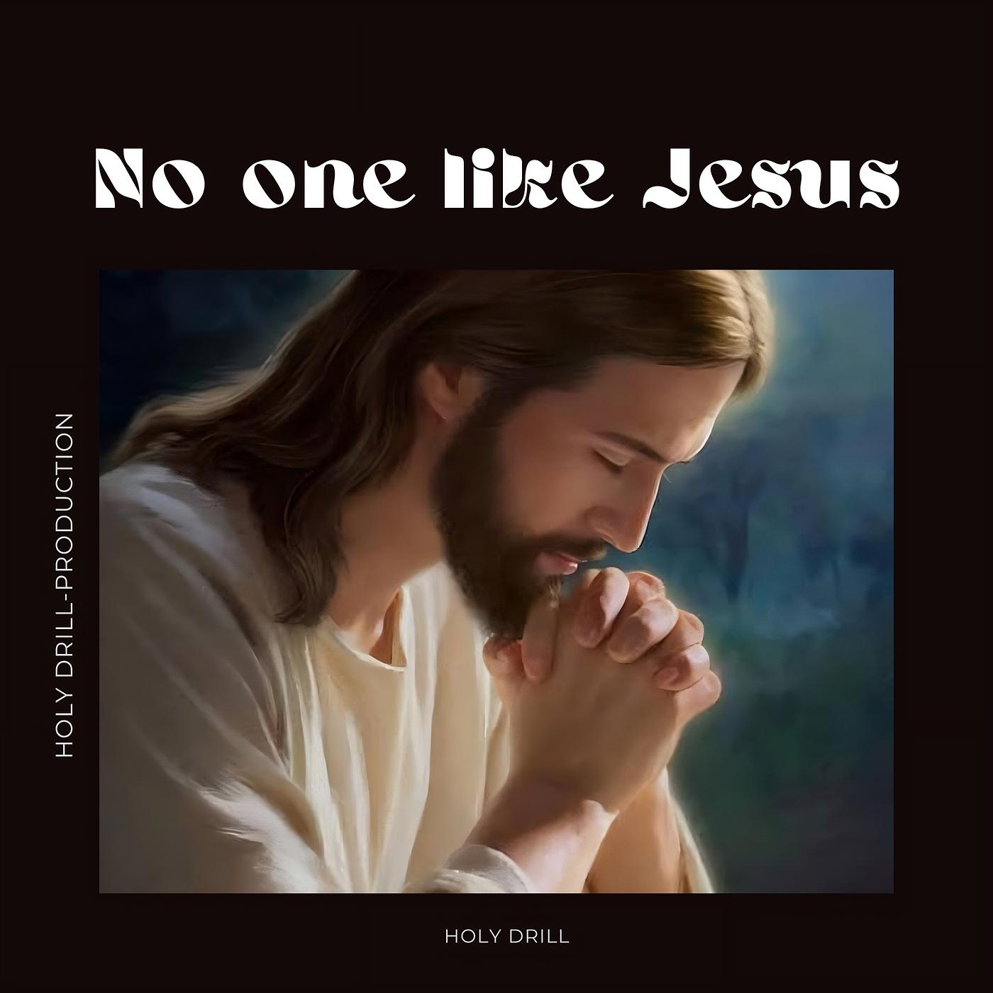 Постер альбома No One Like Jesus