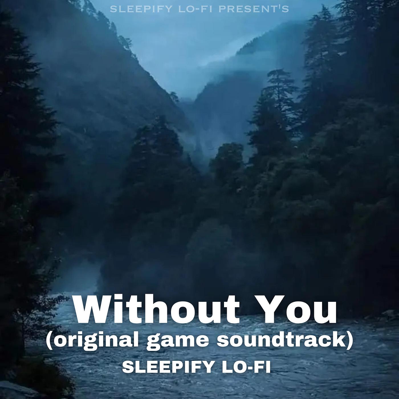 Постер альбома Without You (Original Game Soundtrack)