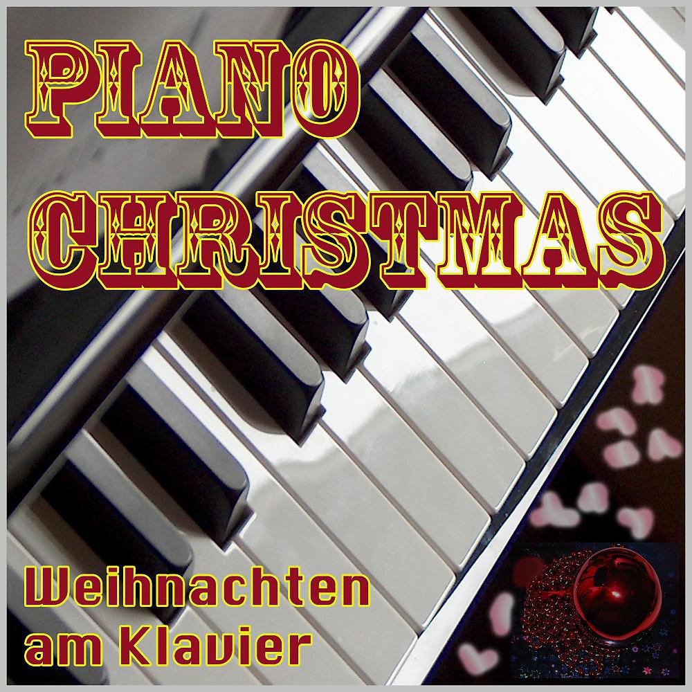 Постер альбома Piano Christmas (Weihnachten am Klavier)