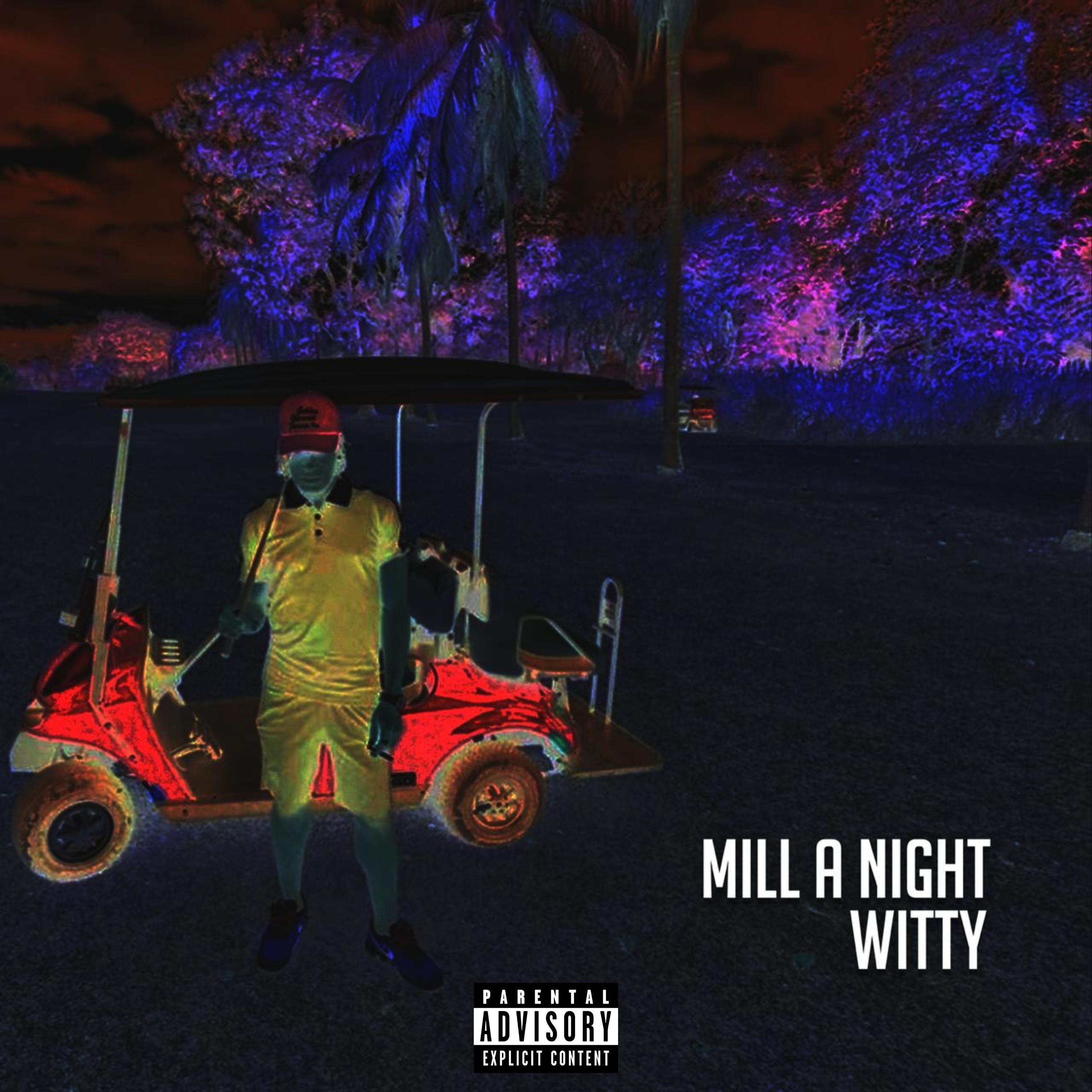 Постер альбома Mill a Night