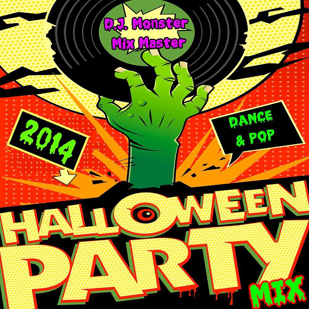 Постер альбома Halloween Party Mix: Dance & Pop 2014