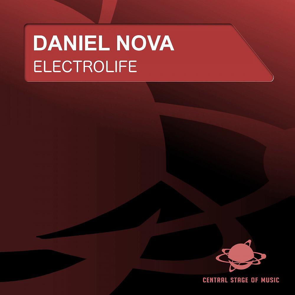 Daniel Nova - Electrolife (Conrad West Remix)