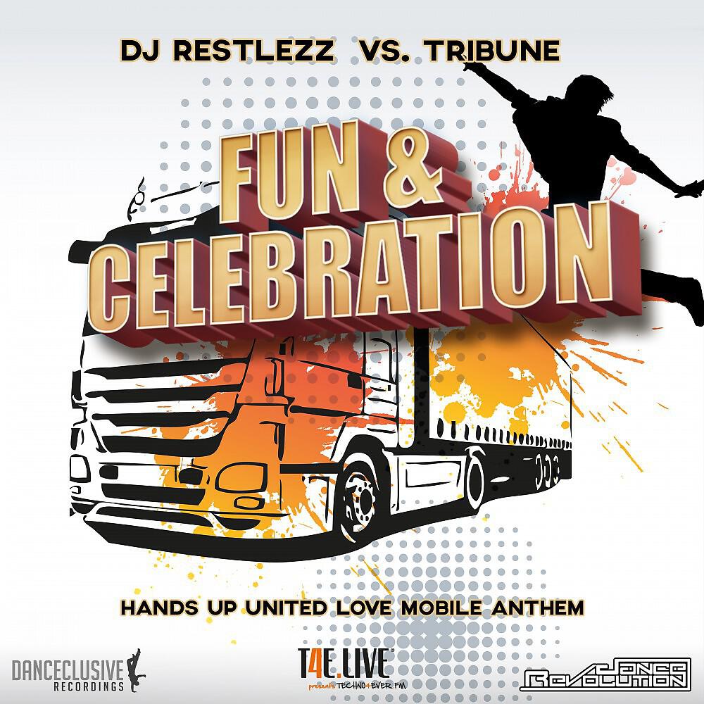 DJ Restlezz vs. Tribune - Fun & Celebration (Cueboy & Tribune Remix)