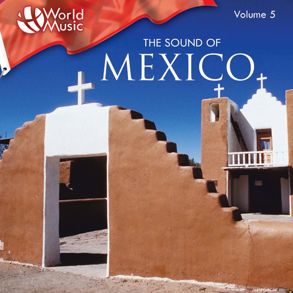 Постер альбома World Music Vol. 5: The Sound of Mexico