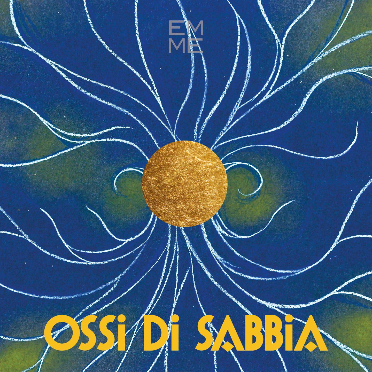 Постер альбома Ossi di sabbia